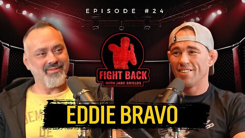 Eddie Bravo on the Election, Jiu Jitsu, and NASA - Fight Back Ep. 24