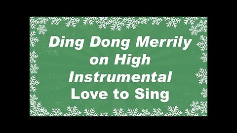 Ding Dong Merrily on High Instrumental Music Carol | Christmas Songs with Lyrics