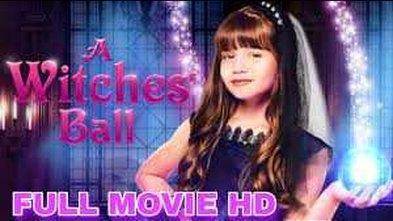 A Witches Ball | Full Movie | HD Quality Movie | HD Movie