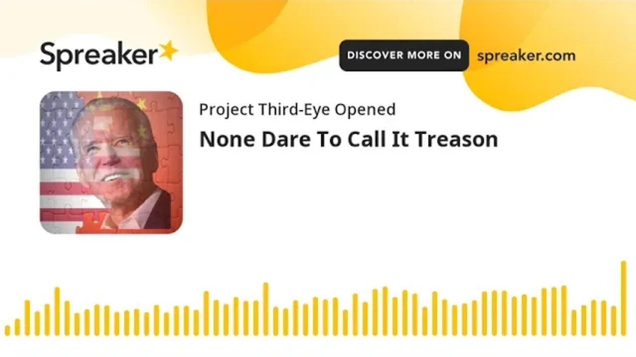 None Dare To Call It Treason