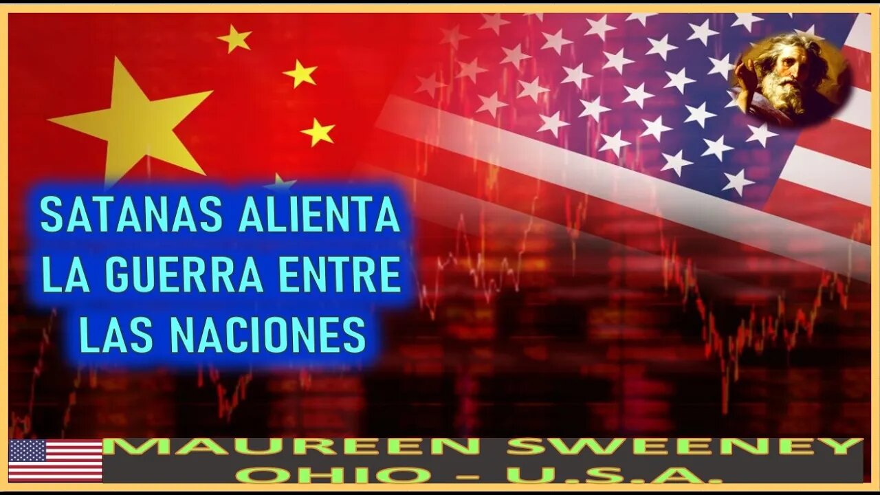 SATANAS ALIENTA LA GUERRA ENTRE LAS NACIONES - MENSAJE DE DIOS PADRE A MAUREEN SWEENEY 10AGO22