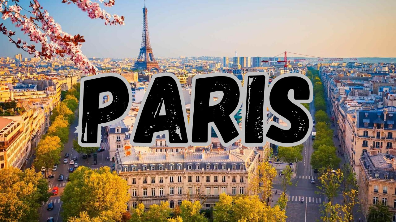 Paris: City of art, culture and the romance of the Seine