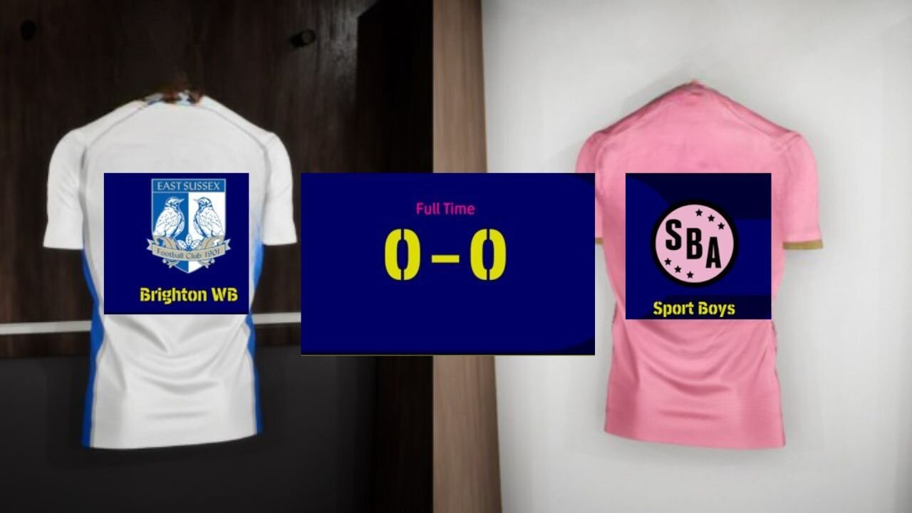 Zero-to-Zero Stalemate: Brighton WB vs. SPORT Boys | E-Football