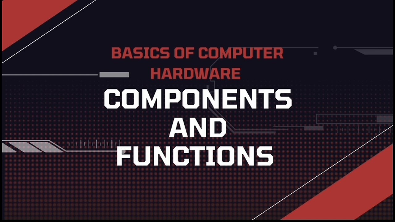 Basics of Computer Hardware: Components and Functions