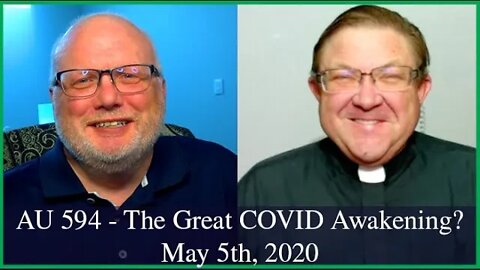 Anglican Unscripted 594 - The Great COVID Awakening?