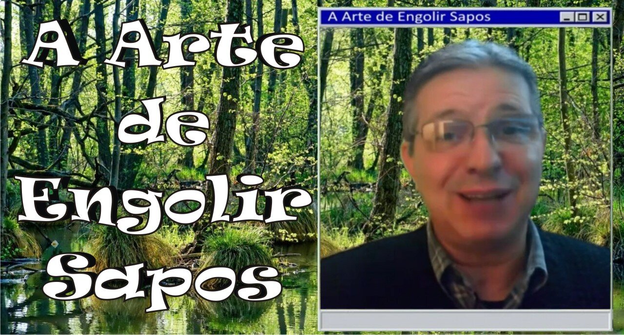 A Arte de Engolir Sapos