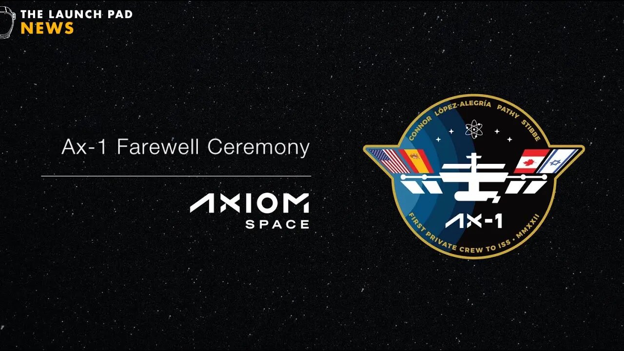 LIVE from ISS! AX-1 Crew Farewell