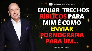 SÁBIAS FRASES DE LEANDRO KARNAL SOBRE A VIDA