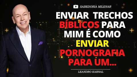 SÁBIAS FRASES DE LEANDRO KARNAL SOBRE A VIDA