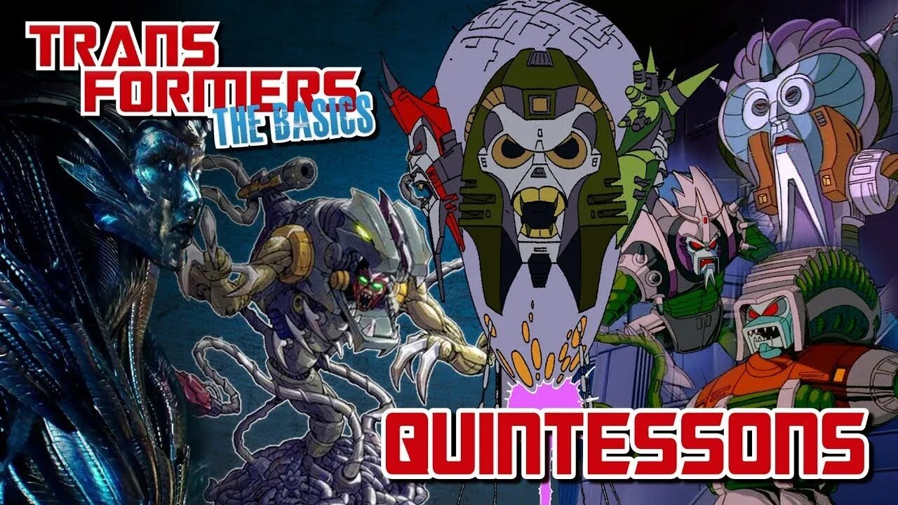 Transformers The Basics: Ep 58 - QUINTESSONS