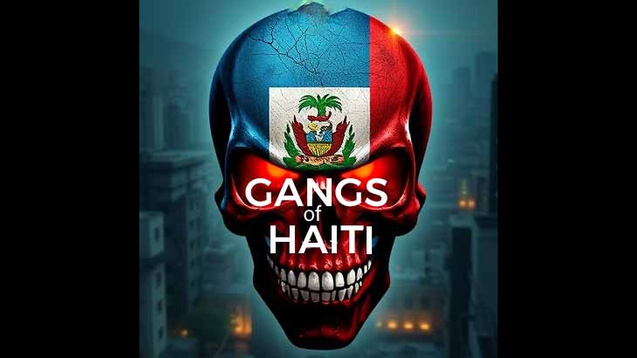 Gangs of Haiti