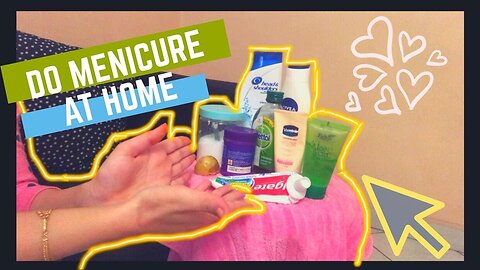 HOW I GET SOFT AND SMOOTH HANDS WITH MY EASY MENICURE AT HOME! | [EP-07]