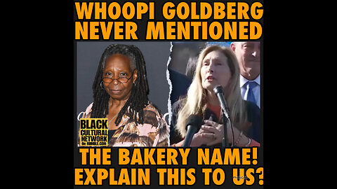 BCN #141 Whoopi Goldberg never , Ever mentioned the bakery name!