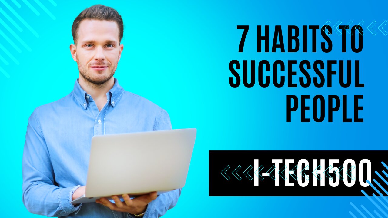 7 Habits of Successful People