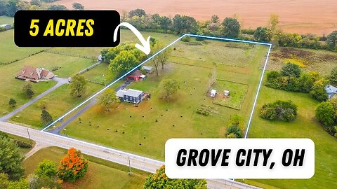 5 Acre Homestead FOR SALE - Grove City Ohio