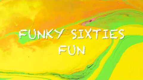 Funky Sixties Fun