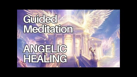 Angel Healing Chamber | Divine Guided Meditation For Deep Restoration