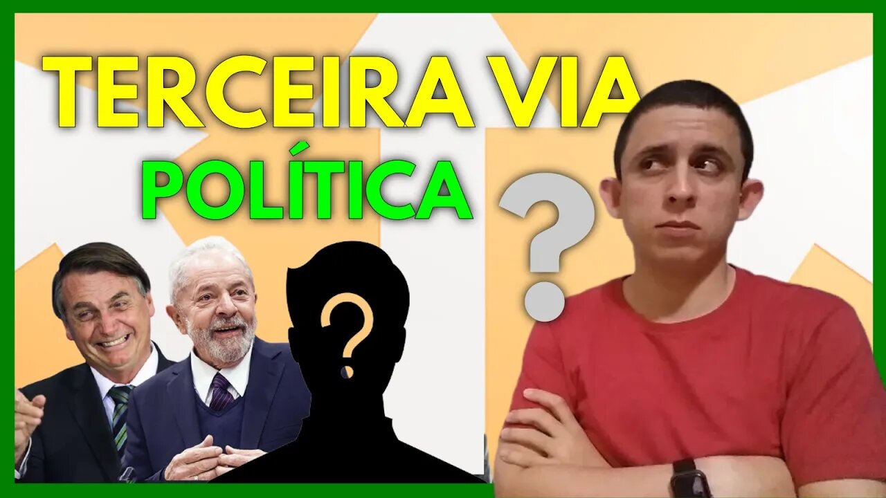 Existe mesmo uma TERCEIRA VIA no Brasil? | QuintEssência