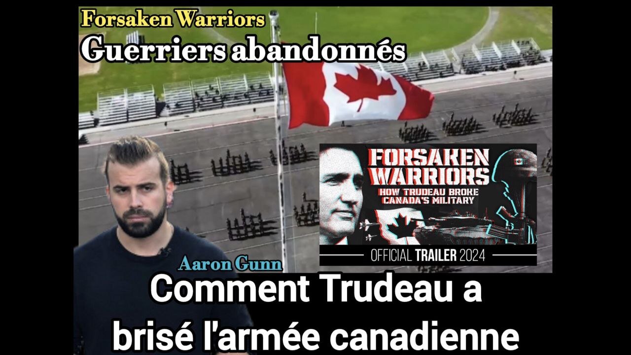 Forsaken Warriors : Comment Trudeau a brisé l'armée canadienne.