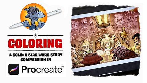 Coloring A Solo: A Star Wars Story Commission! - Part 4