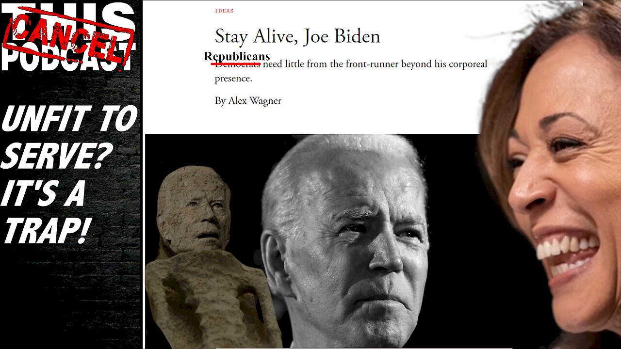 Stay Alive Joe Biden! The "Unfit to Serve" Narrative Is a Trap!