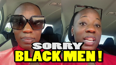 Black Woman Gives A Sincere Apology To Black Men #5