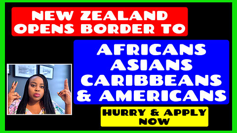 New Zealand Opens Border to Africans, Asians, Caribbean and Americans - Hurry Now and Apply