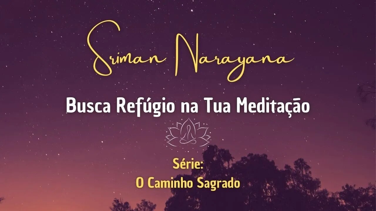 Busca Refúgio na Tua Meditação