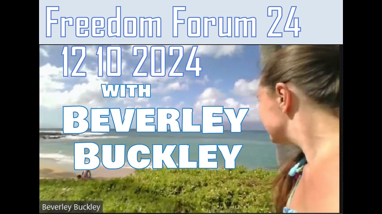Freedom Forum 24 with Beverley Buckley