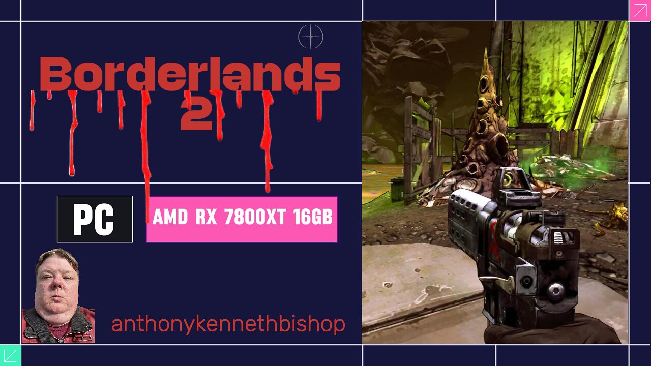 Borderlands 2 AMD RX 7800XT 16gb 4k Ultra settings with (Physx) on high.