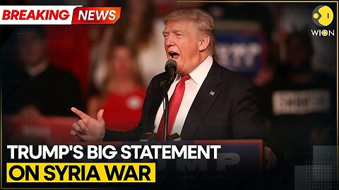 BREAKING: 'US Shouldn't Get Involved in Syria War', Says Donald Trump | World News | WION