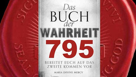 Die, die das alte Wort Gottes befolgten, bespuckten Mich zuerst - (Buch der Wahrheit Nr 795)