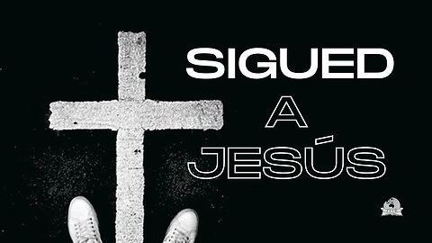 Seguid a Jesús