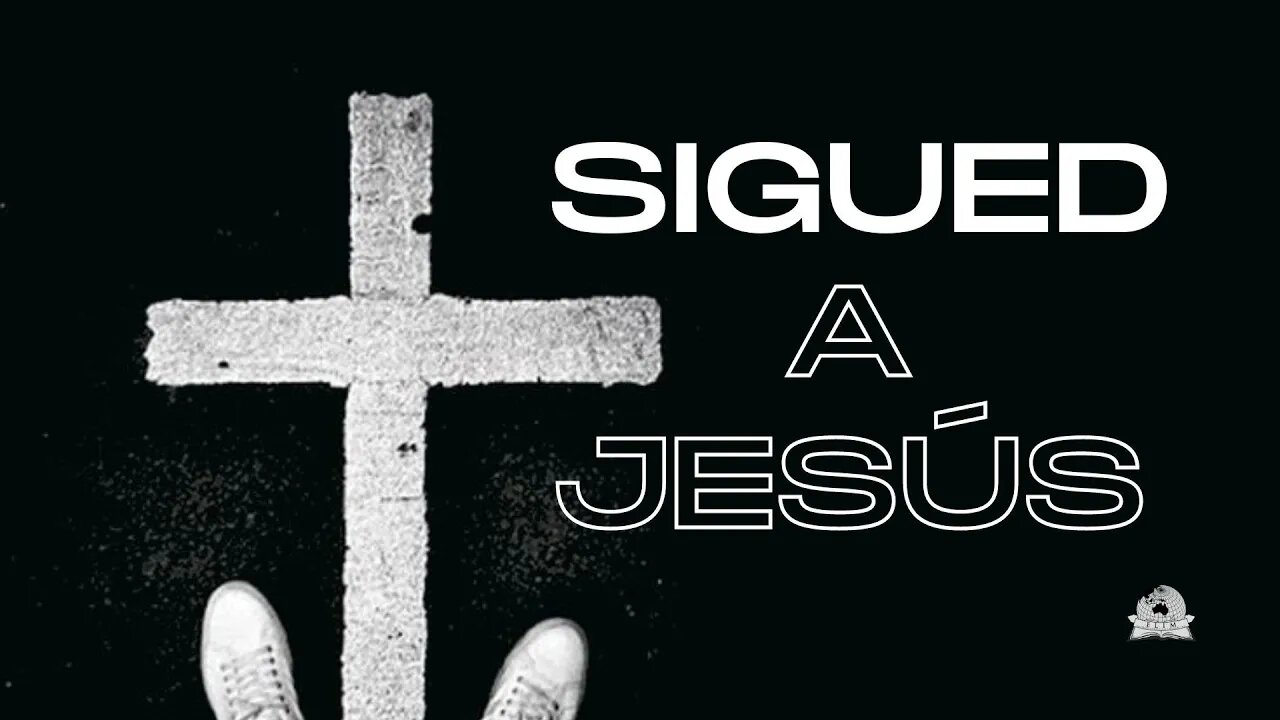 Seguid a Jesús