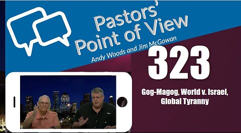 Pastors’ Point of View (PPOV) no. 323. Prophecy update. Dr. Andy Woods. 10-11-24.