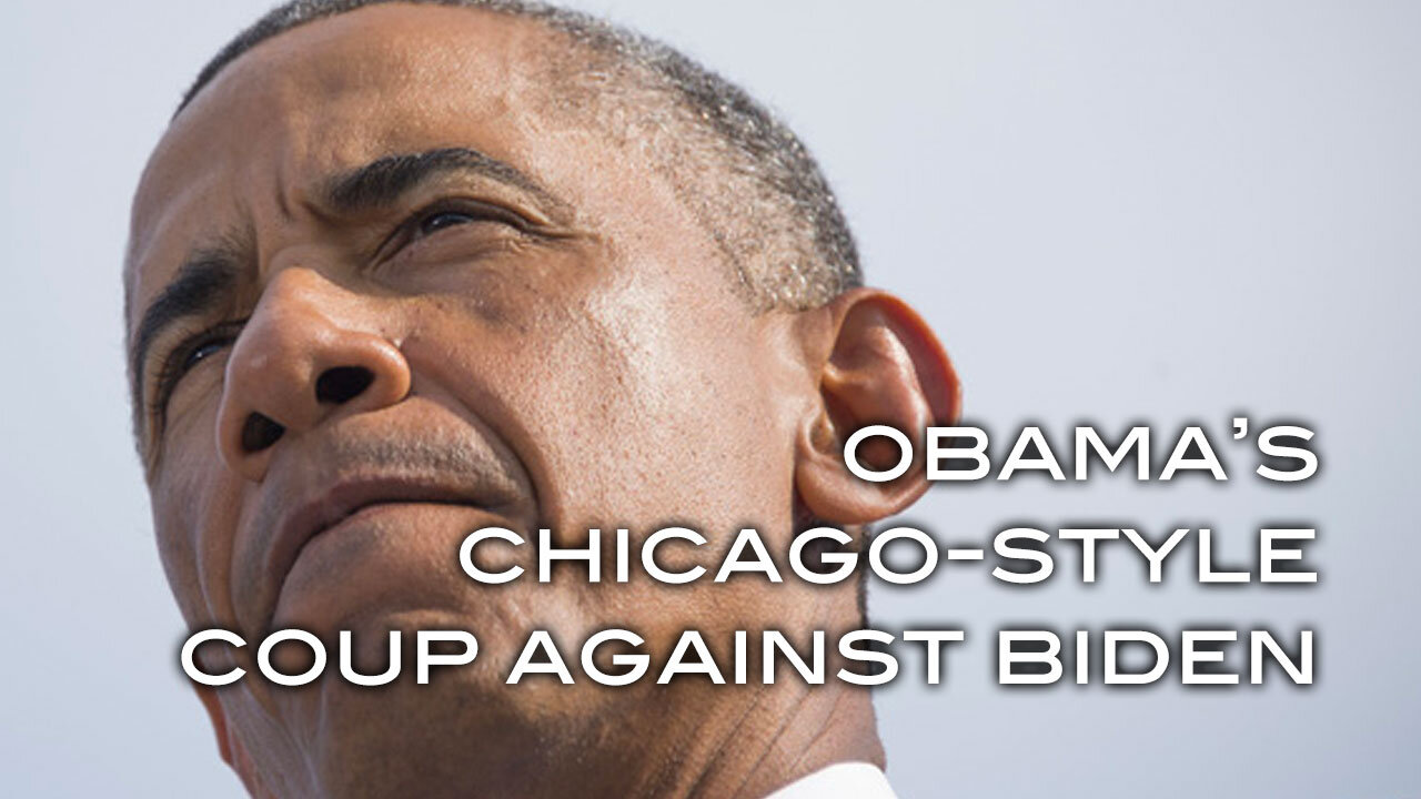 Obama's Chicao-Style Coup Against Biden