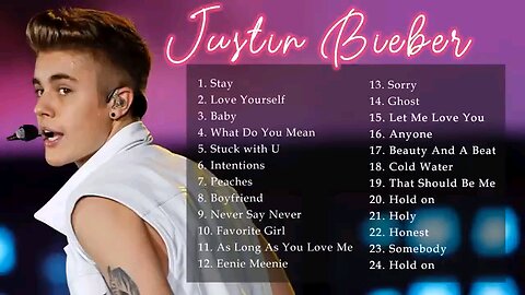 JUSTIN BIEBER SONGS #JUSTIN BIEBER