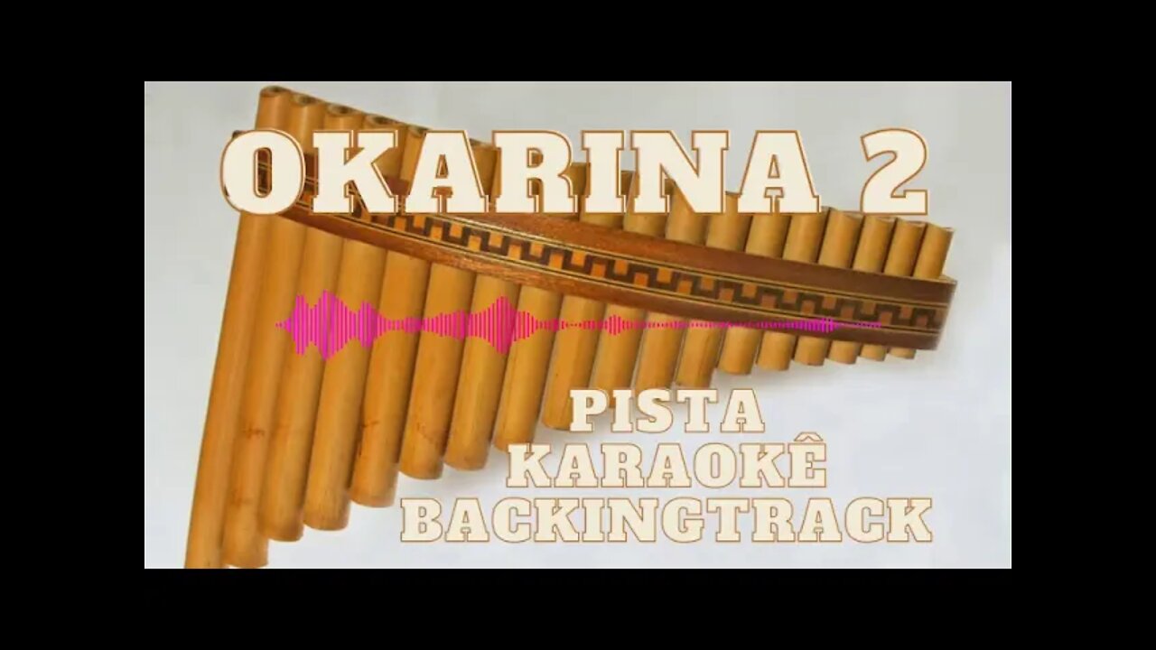 🎼 Ocarina 2 - Pista - Karaokê - BackingTrack.