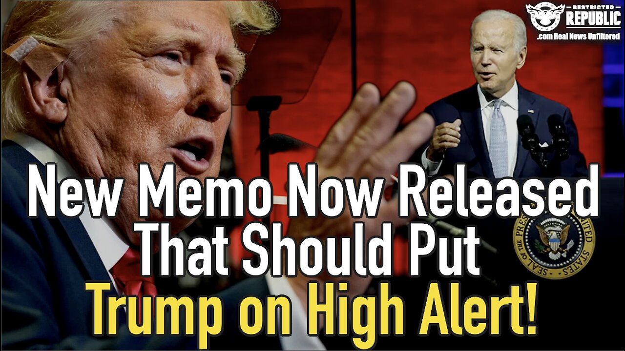 New Memo Now Released That Should Put Trump on High Alert!