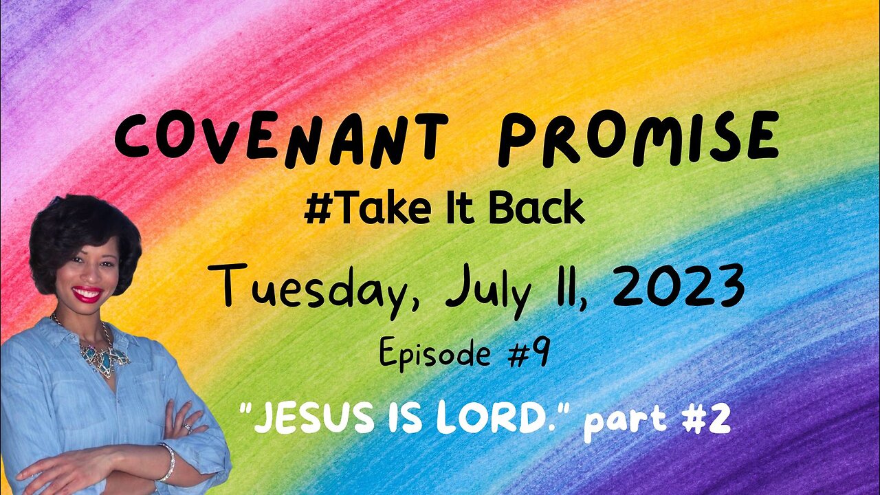 ๐๐ฅTHE COVENANT PROMISE: TAKE IT BACK |EP. 9| JESUS IS LORD pt. 2๐ฅ๐