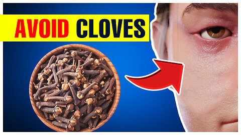 Do Not Eat Cloves If You Have These Medical Conditions - Earthluxe