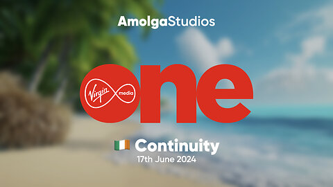 Virgin Media One | 🇮🇪 Ireland | Continuity | 17th June 2024