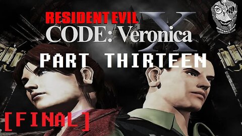 (PART 13 FINAL) [Alexia T-Veronica Virus] Resident Evil CODE: Veronica X