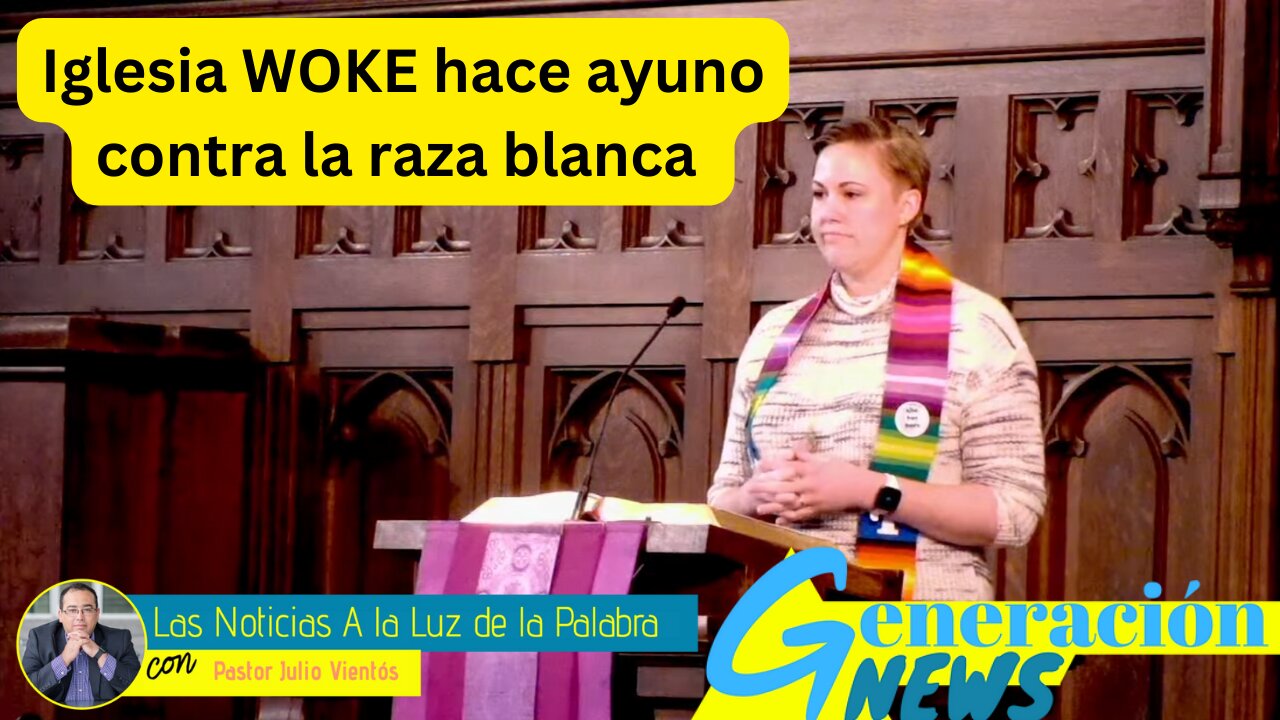 Iglesia WOKE hace ayuno contra la raza blanca (1ra parte)