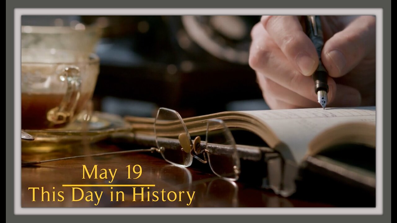 This Day in History, May 19