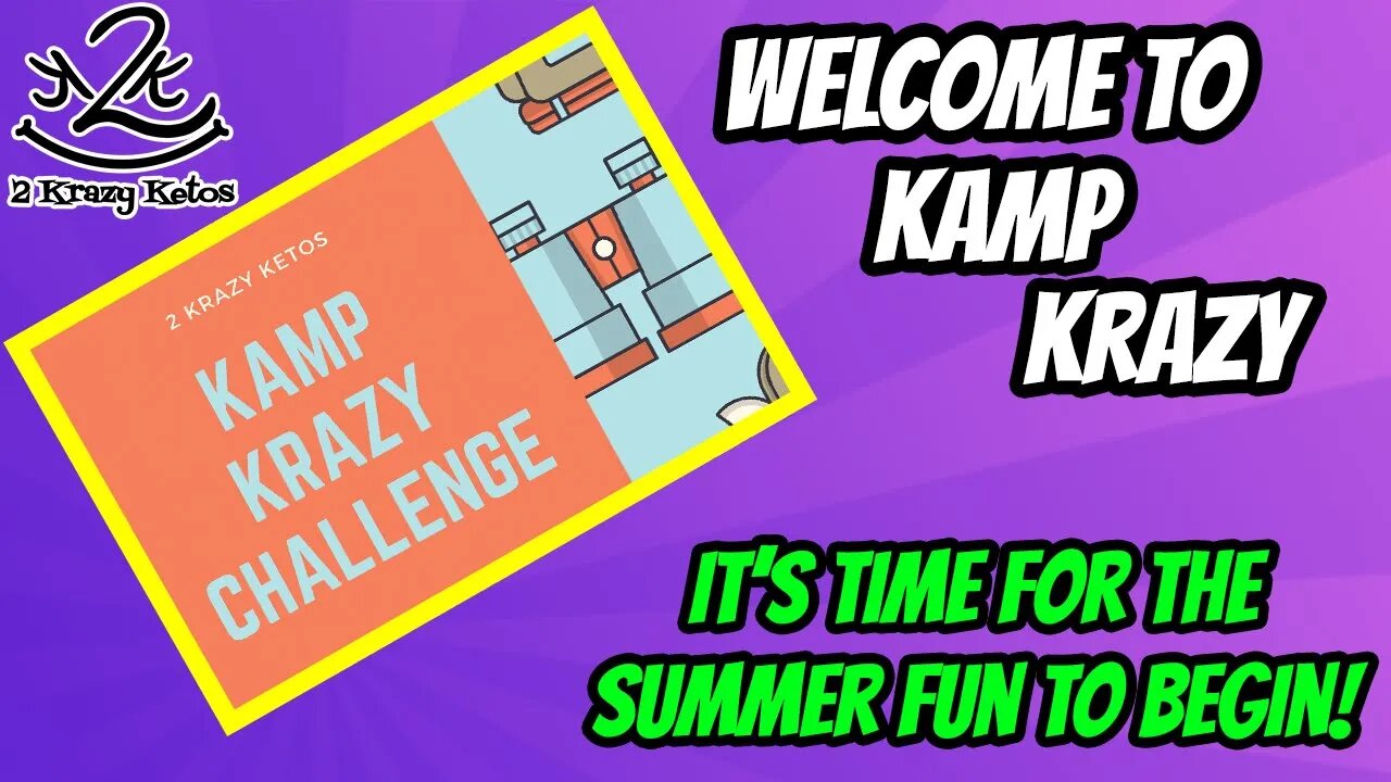 Introducting Kamp Krazy | Welcome to the summer