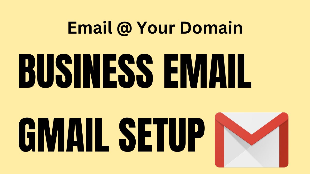 How to Create a Free Business Email & Use it with Gmail