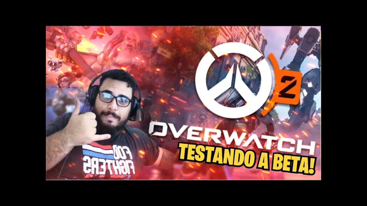 OVERWATCH 2 l Testando a BETA