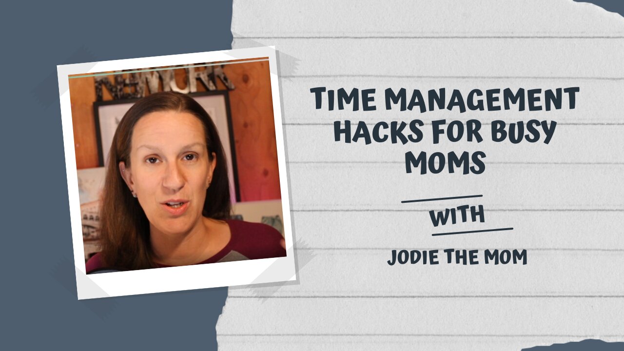 Time Management Hacks for Busy Moms