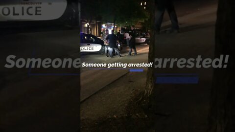 Someone arrested at Howe St and Nelson St 9/9/2022